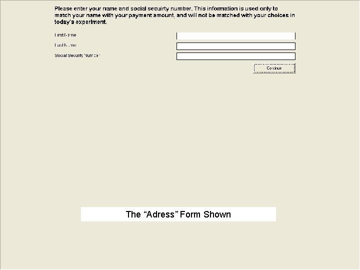 The “Adress” Form Shown 