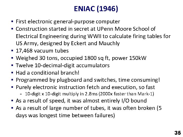 ENIAC (1946) § First electronic general-purpose computer § Construction started in secret at UPenn