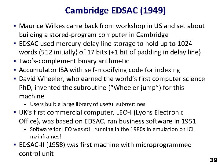 Cambridge EDSAC (1949) § Maurice Wilkes came back from workshop in US and set