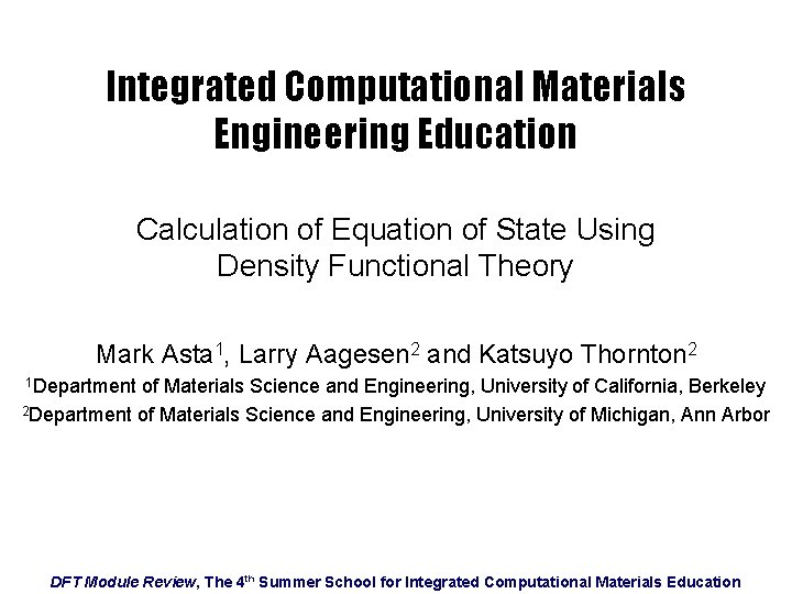 Integrated Computational Materials Engineering Education Calculation of Equation of State Using Density Functional Theory