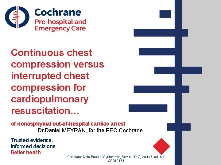 Continuous chest compression versus interrupted chest compression for cardiopulmonary resuscitation… of nonasphyxial out-of-hospital cardiac