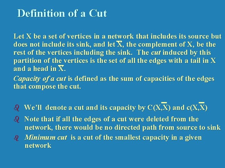 Definition of a Cut Let X be a set of vertices in a network