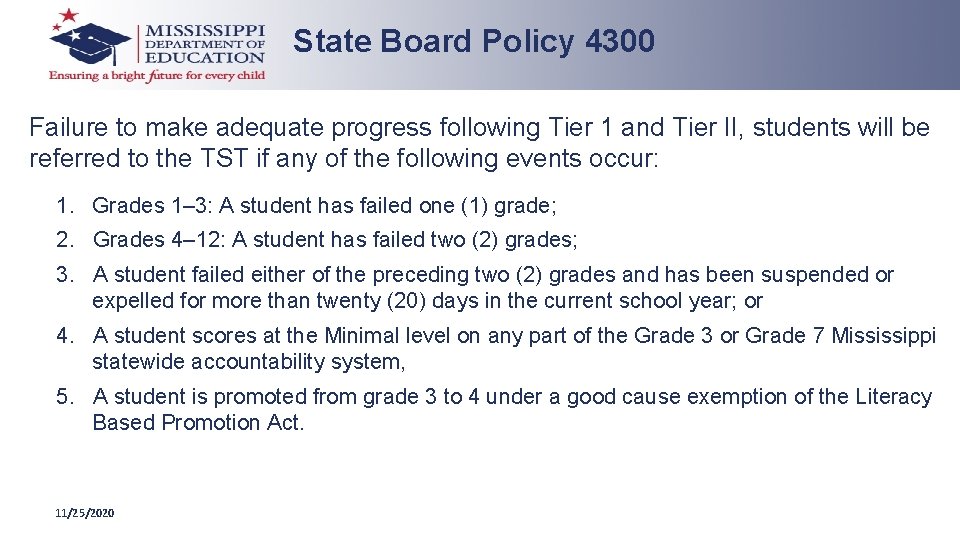 State Board Policy 4300 Failure to make adequate progress following Tier 1 and Tier