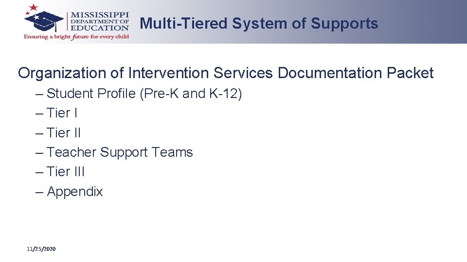 Multi-Tiered System of Supports Organization of Intervention Services Documentation Packet – Student Profile (Pre-K