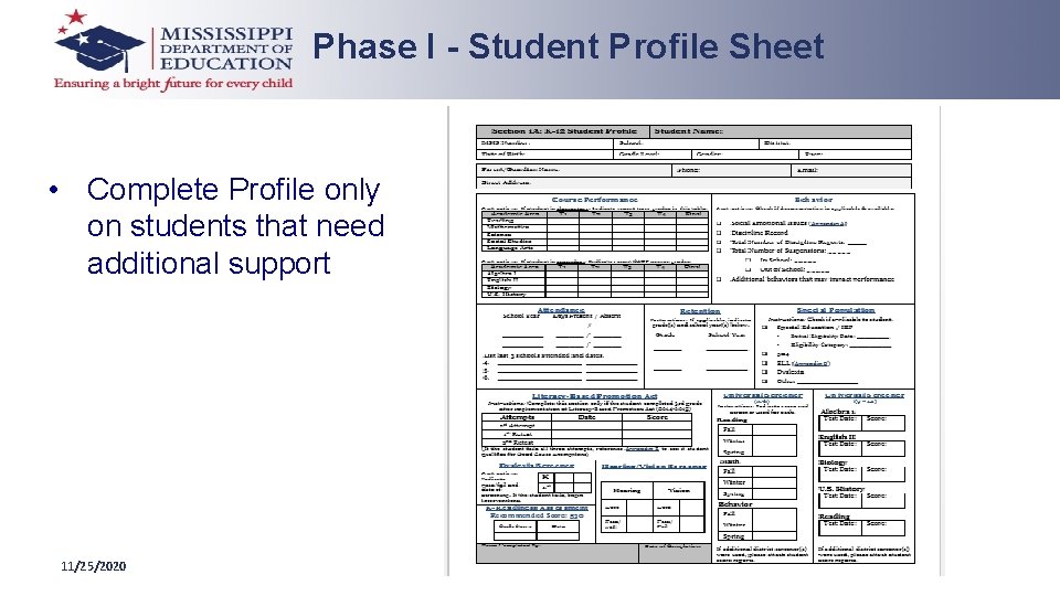 Phase I - Student Profile Sheet • Complete Profile only on students that need