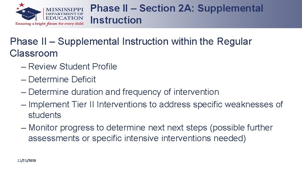 Phase II – Section 2 A: Supplemental Instruction Phase II – Supplemental Instruction within