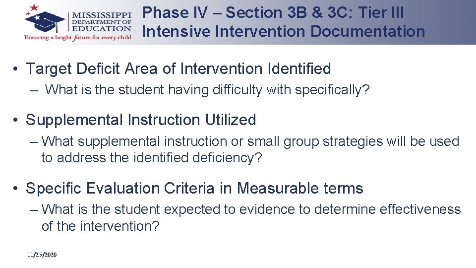 Phase IV – Section 3 B & 3 C: Tier III Intensive Intervention Documentation