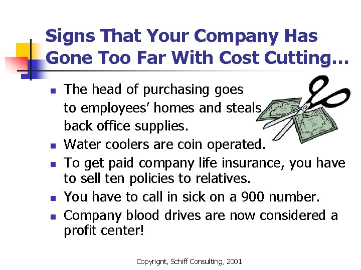 Signs That Your Company Has Gone Too Far With Cost Cutting… n n n