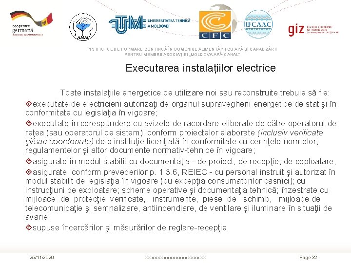INSTITUTUL DE FORMARE CONTINUĂ ÎN DOMENIUL ALIMENTĂRII CU APĂ ŞI CANALIZĂRII PENTRU MEMBRII ASOCIAȚIEI INSTITUTUL DE FORMARE CONTINUĂ ÎN DOMENIUL ALIMENTĂRII CU APĂ ŞI CANALIZĂRII PENTRU MEMBRII ASOCIAȚIEI