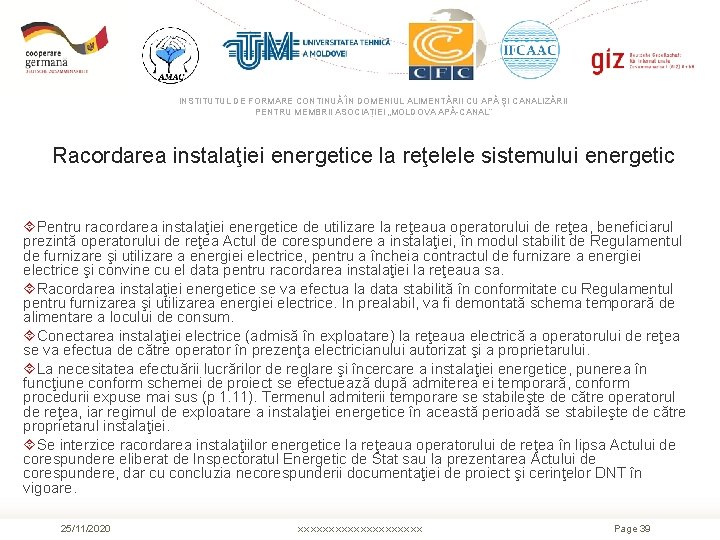 INSTITUTUL DE FORMARE CONTINUĂ ÎN DOMENIUL ALIMENTĂRII CU APĂ ŞI CANALIZĂRII PENTRU MEMBRII ASOCIAȚIEI