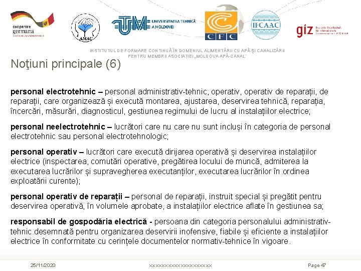 INSTITUTUL DE FORMARE CONTINUĂ ÎN DOMENIUL ALIMENTĂRII CU APĂ ŞI CANALIZĂRII PENTRU MEMBRII ASOCIAȚIEI