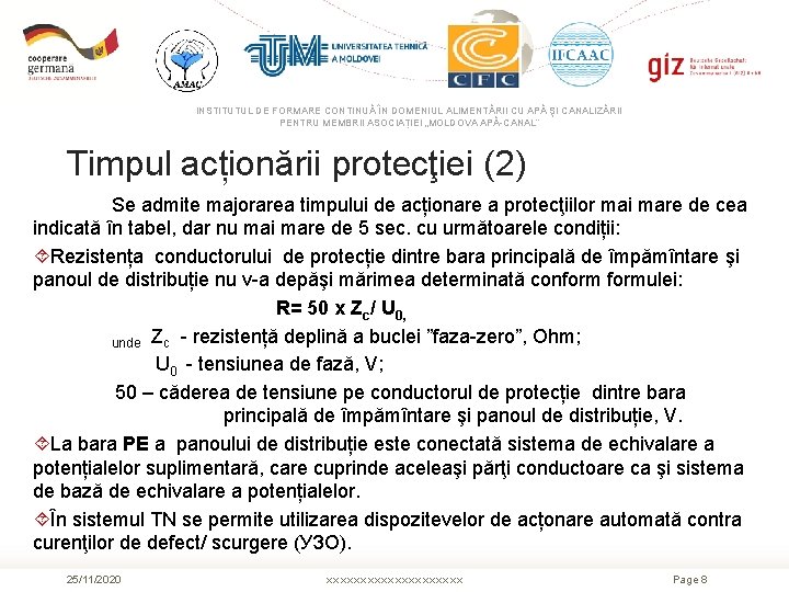 INSTITUTUL DE FORMARE CONTINUĂ ÎN DOMENIUL ALIMENTĂRII CU APĂ ŞI CANALIZĂRII PENTRU MEMBRII ASOCIAȚIEI