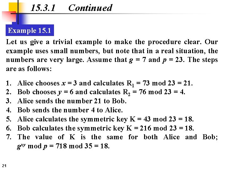 15. 3. 1 Continued Example 15. 1 Let us give a trivial example to