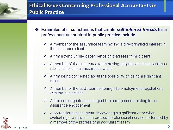 Ethical Issues Concerning Professional Accountants in Public Practice v Examples of circumstances that create