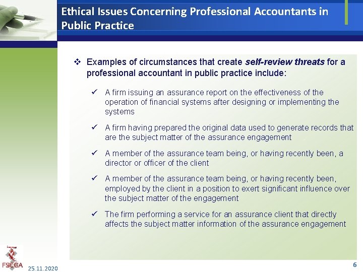 Ethical Issues Concerning Professional Accountants in Public Practice v Examples of circumstances that create