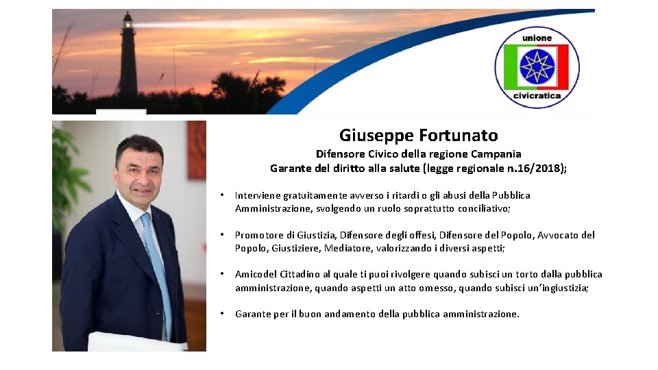 Giuseppe Fortunato Difensore Civico della regione Campania Garante del diritto alla salute (legge regionale