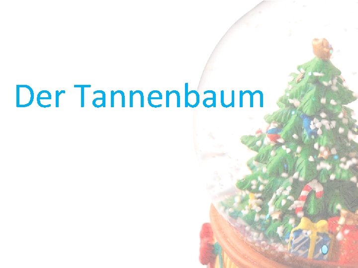 Der Tannenbaum 