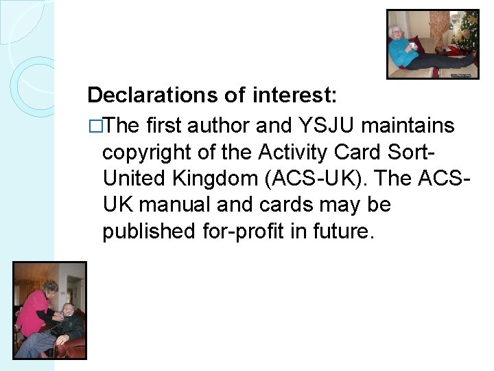 Declarations of interest: �The first author and YSJU maintains copyright of the Activity Card