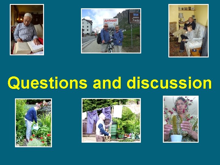 Questions and discussion 