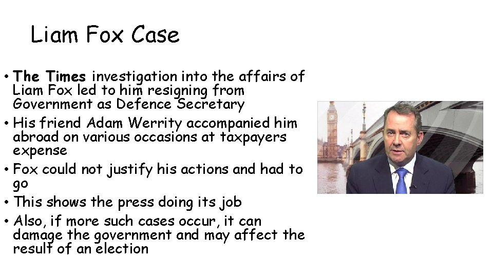 Liam Fox Case • The Times investigation into the affairs of Liam Fox led