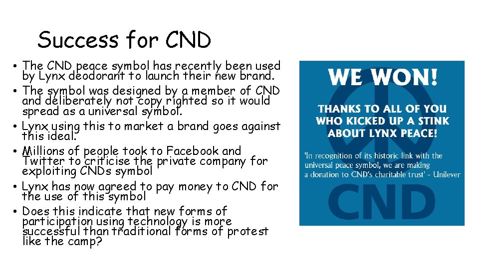 Success for CND • The CND peace symbol has recently been used by Lynx