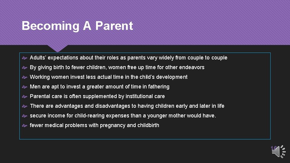 Becoming A Parent Adults’ expectations about their roles as parents vary widely from couple