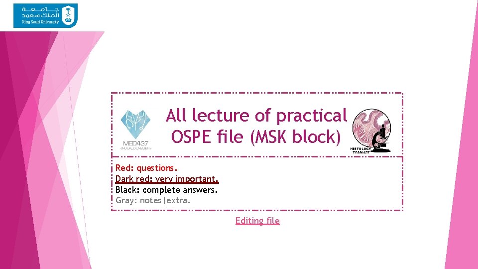 All lecture of practical OSPE file (MSK block) Red: questions. Dark red: very important.