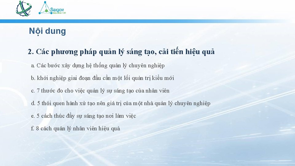 Nội dung 2. Các phương pháp quản lý sáng tạo, cải tiến hiệu quả