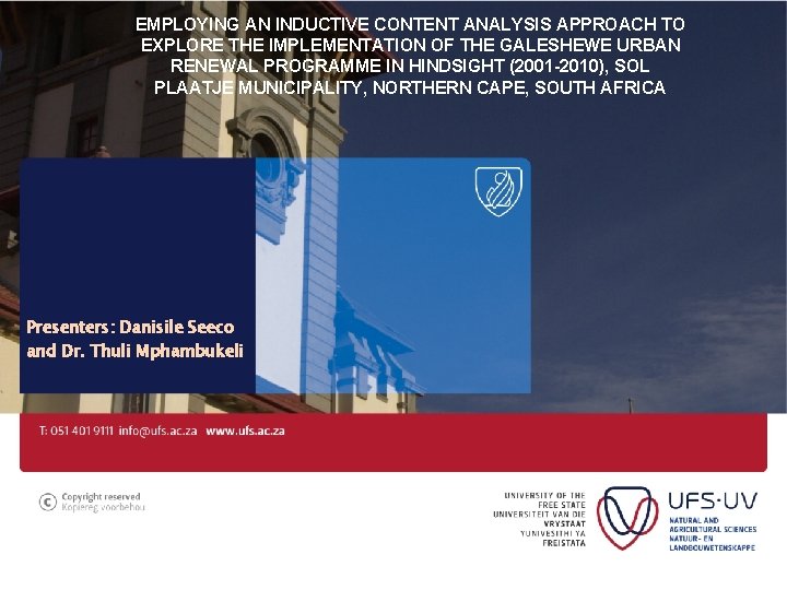 EMPLOYING AN INDUCTIVE CONTENT ANALYSIS APPROACH TO EXPLORE THE IMPLEMENTATION OF THE GALESHEWE URBAN