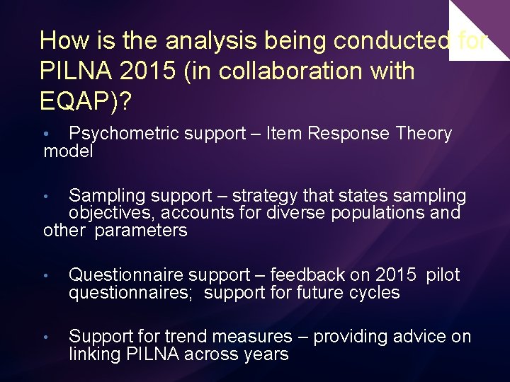 How is the analysis being conducted for PILNA 2015 (in collaboration with EQAP)? Psychometric