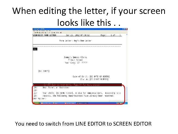 When editing the letter, if your screen looks like this. . You need to
