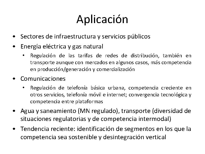 Aplicación • Sectores de infraestructura y servicios públicos • Energía eléctrica y gas natural