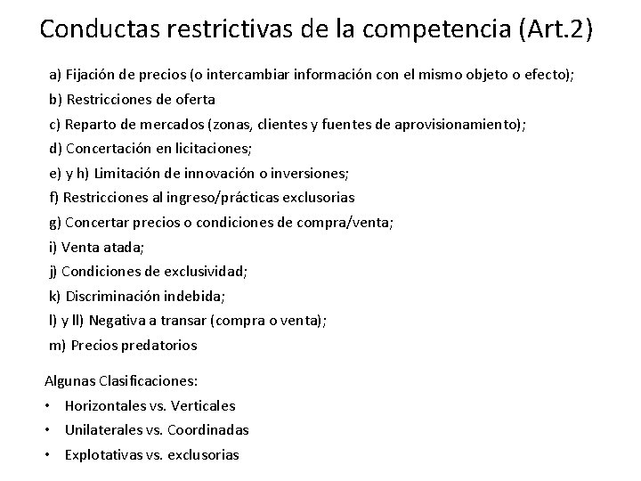 Conductas restrictivas de la competencia (Art. 2) a) Fijación de precios (o intercambiar información