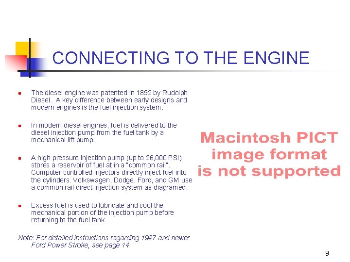 CONNECTING TO THE ENGINE n n The diesel engine was patented in 1892 by