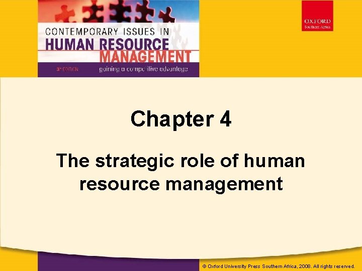 © Oxford University Press Southern Africa, 2008. All rights reserved. Chapter 4 The strategic