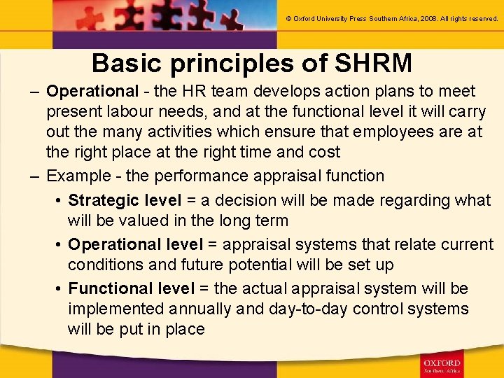 © Oxford University Press Southern Africa, 2008. All rights reserved. Basic principles of SHRM