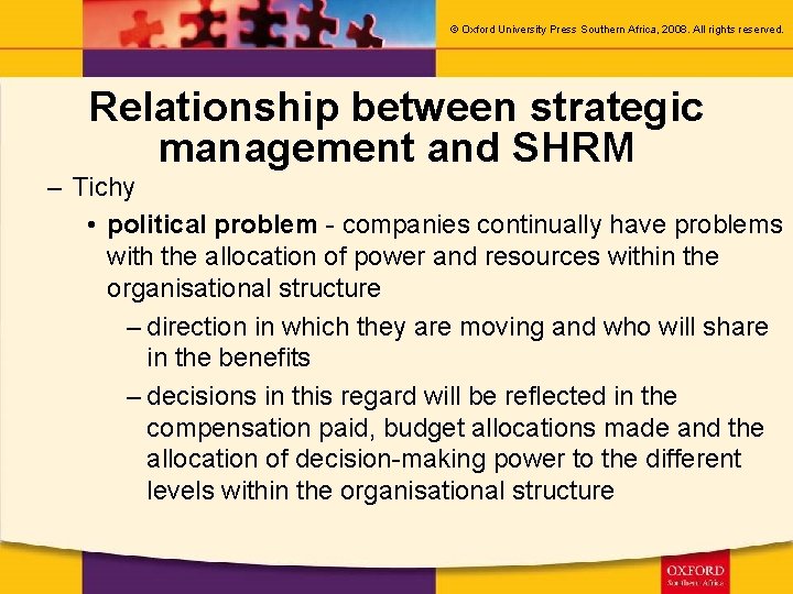 © Oxford University Press Southern Africa, 2008. All rights reserved. Relationship between strategic management