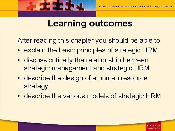 © Oxford University Press Southern Africa, 2008. All rights reserved. Learning outcomes After reading