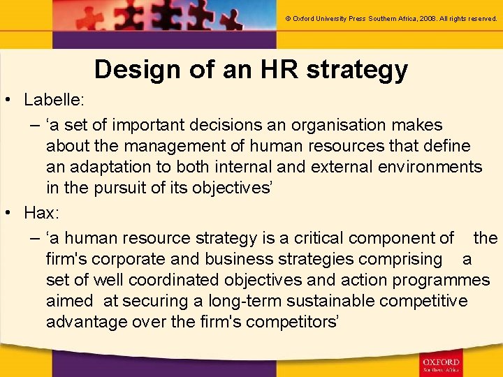 © Oxford University Press Southern Africa, 2008. All rights reserved. Design of an HR