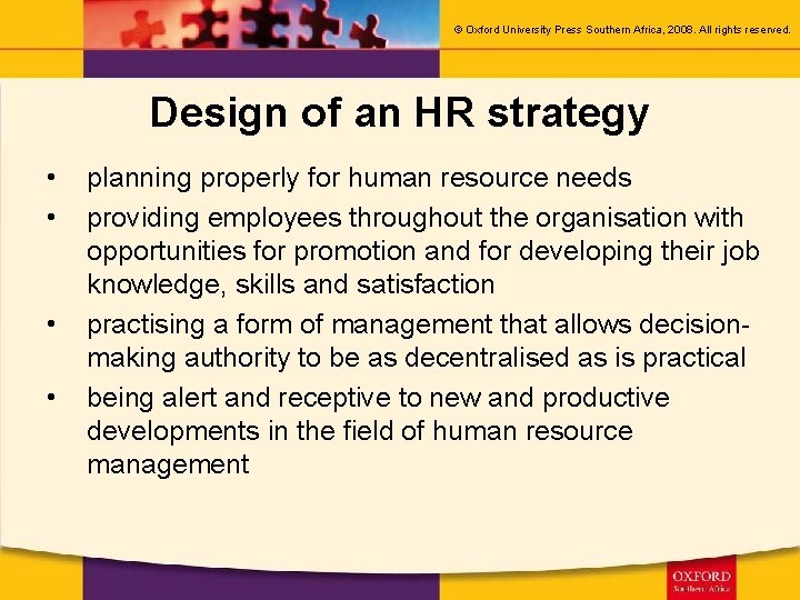 © Oxford University Press Southern Africa, 2008. All rights reserved. Design of an HR