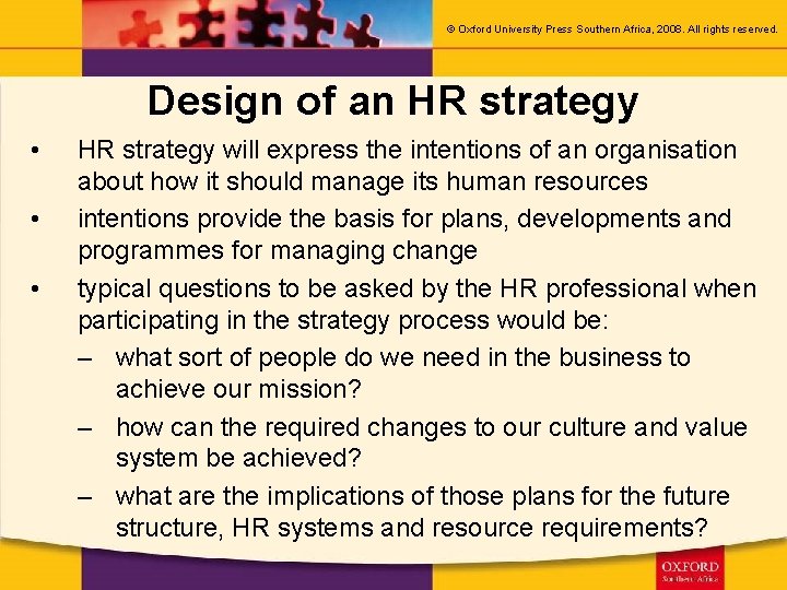 © Oxford University Press Southern Africa, 2008. All rights reserved. Design of an HR