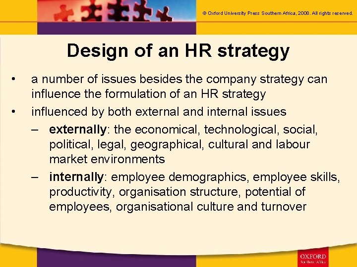 © Oxford University Press Southern Africa, 2008. All rights reserved. Design of an HR