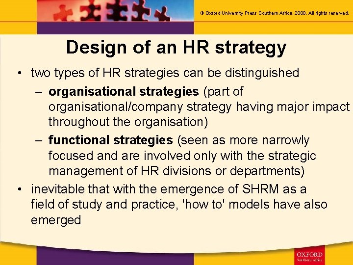 © Oxford University Press Southern Africa, 2008. All rights reserved. Design of an HR