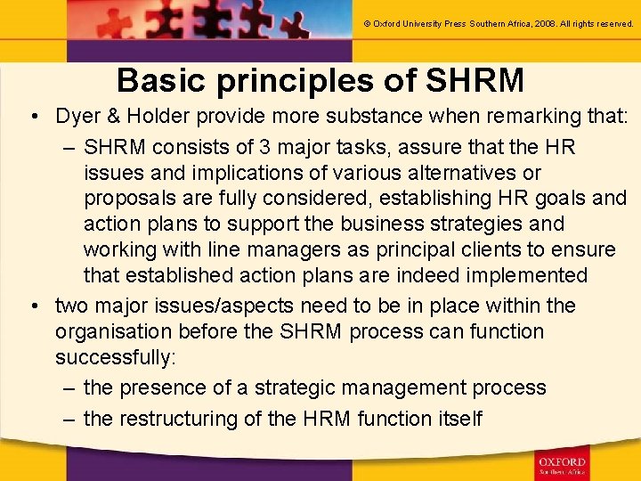 © Oxford University Press Southern Africa, 2008. All rights reserved. Basic principles of SHRM