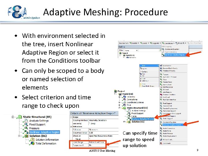 … within Epsilon Adaptive Meshing: Procedure • With environment selected in the tree, insert … within Epsilon Adaptive Meshing: Procedure • With environment selected in the tree, insert