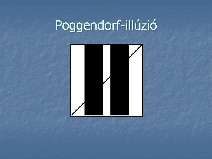Poggendorf-illúzió Poggendorf-illúzió