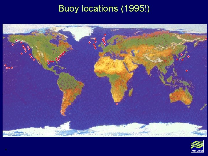 Buoy locations (1995!) 3 Buoy locations (1995!) 3