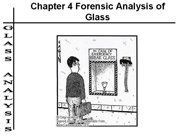 Chapter 4 Forensic Analysis of Glass Chapter 4 Forensic Analysis of Glass