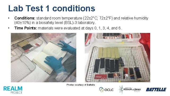 Lab Test 1 conditions • • Conditions: standard room temperature (22± 2°C; 72± 2°F)