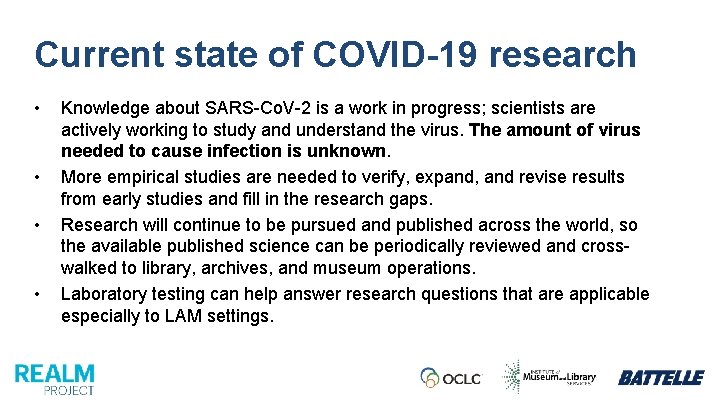 Current state of COVID-19 research • • Knowledge about SARS-Co. V-2 is a work